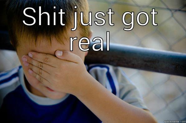 SHIT JUST GOT REAL  Confession kid