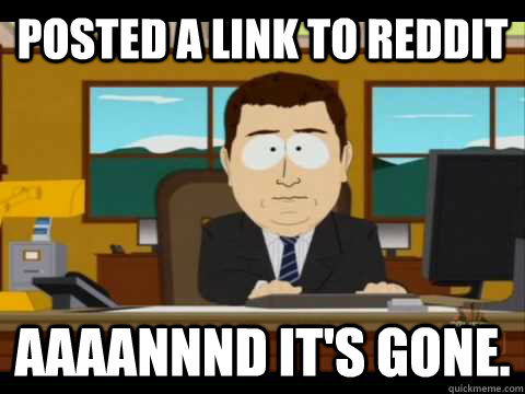 posted a link to reddit Aaaannnd it's gone.  Aaand its gone
