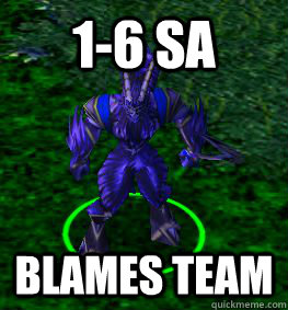 1-6 SA BLAMES TEAM - 1-6 SA BLAMES TEAM  Clueless Dota Player