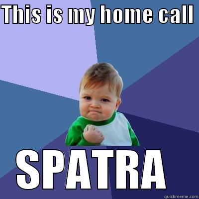 Baby Steven  - THIS IS MY HOME CALL  SPARTA  Success Kid