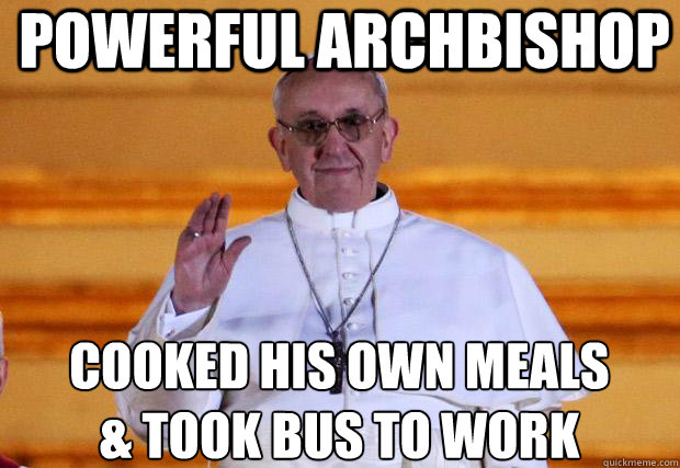 Powerful Archbishop Cooked his own meals
& took bus to work  