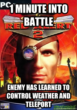 1 minute into battle enemy has learned to control weather and teleport  Red Alert 2 Logic