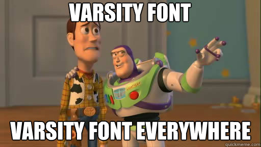 varsity font varsity font everywhere  Everywhere