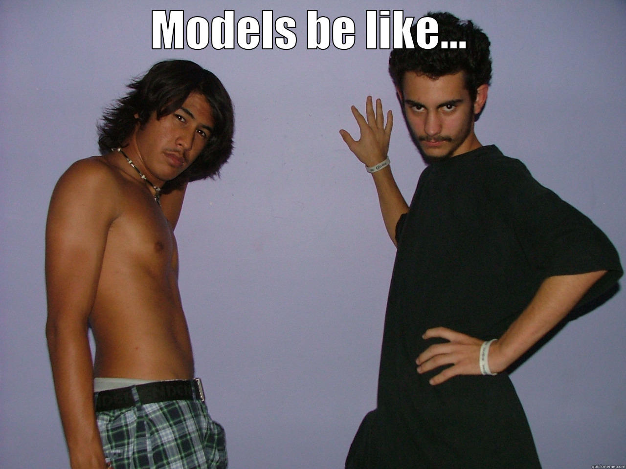 Models Be Like.. - MODELS BE LIKE...  Misc