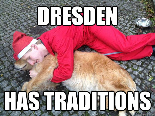 dresden has traditions - dresden has traditions  dresden has traditions