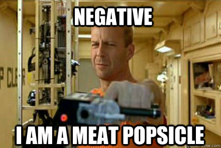 NEGATIVE I AM A MEAT POPSICLE - NEGATIVE I AM A MEAT POPSICLE  Korben Dallas