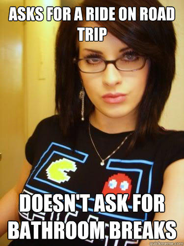 Asks for a ride on road trip Doesn't ask for bathroom breaks - Asks for a ride on road trip Doesn't ask for bathroom breaks  Cool Chick Carol