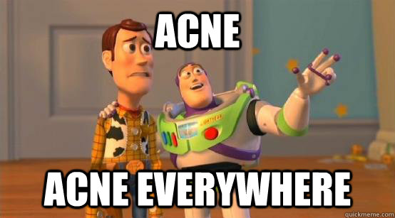 Acne acne everywhere  - Acne acne everywhere   Buzz Glitter