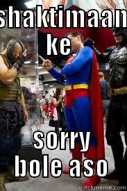 SHAKTIMAAN KE  SORRY BOLE ASO Socially Awkward Penguin