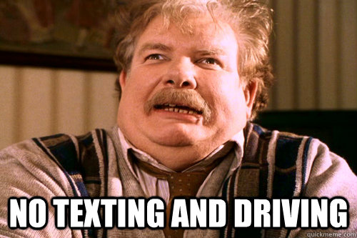  no texting and driving -  no texting and driving  No post on sundays