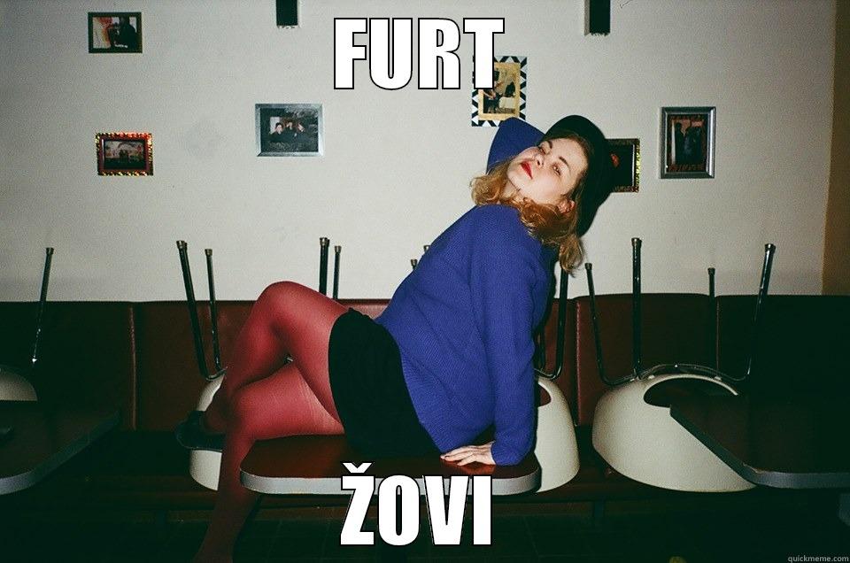 FURT ŽOVI Misc