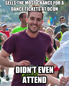 Sells the most chance for a dance tickets at DCON Didn't even attend  Ridiculously photogenic guy