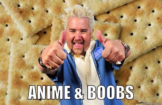            ANIME & BOOBS         Misc