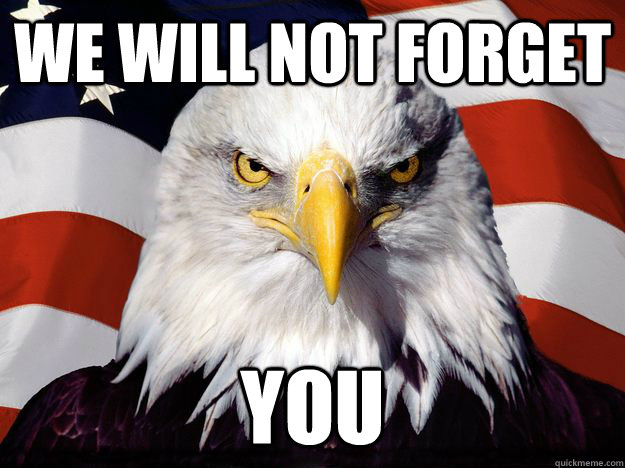 We will not forget you - We will not forget you  One-up America