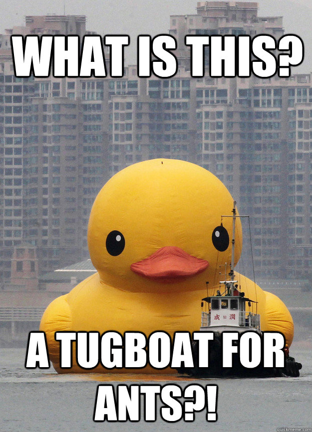 What is this? a tugboat for ants?! - What is this? a tugboat for ants?!  Misc