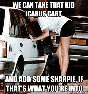WE CAN TAKE THAT KID ICARUS CART AND ADD SOME SHARPIE, IF THAT'S WHAT YOU'RE INTO  Karma Whore