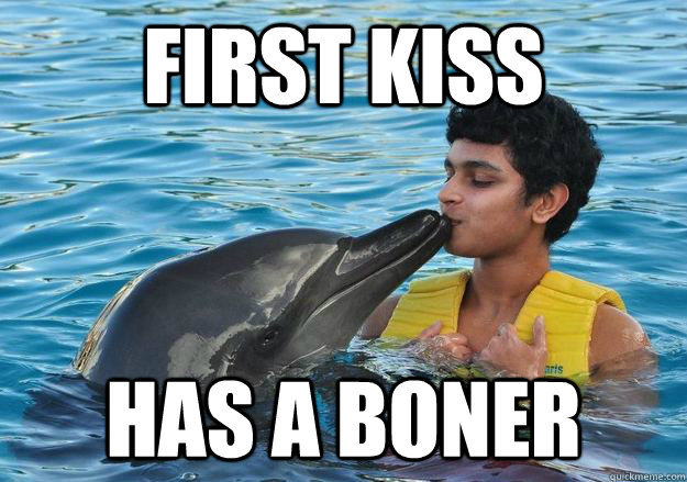 First kiss has a boner  