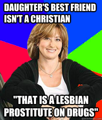 Daughter's best friend isn't a Christian 