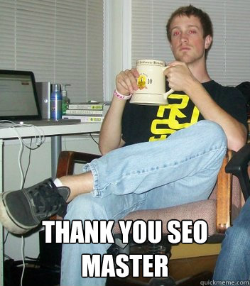  THANK YOU SEO MASTER  