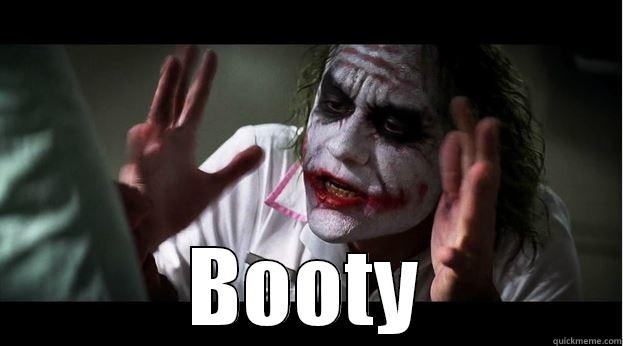  BOOTY Joker Mind Loss