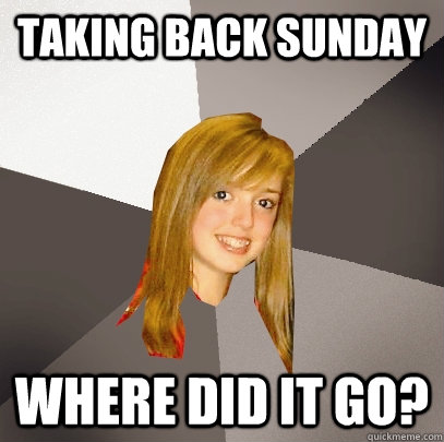 taking back sunday where did it go?  Musically Oblivious 8th Grader