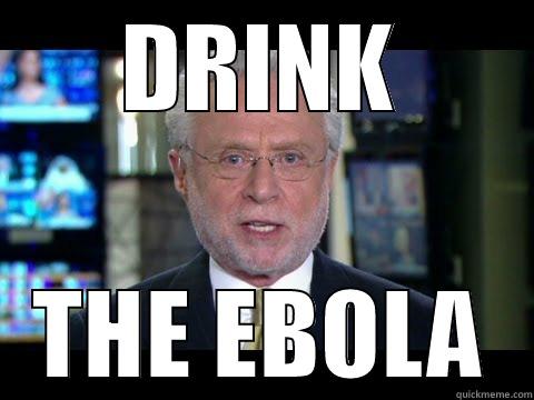 What's on CNN? - DRINK THE EBOLA Misc