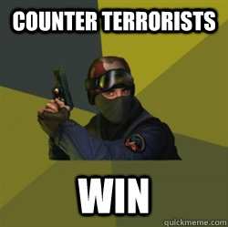 Counter Terrorists Win  