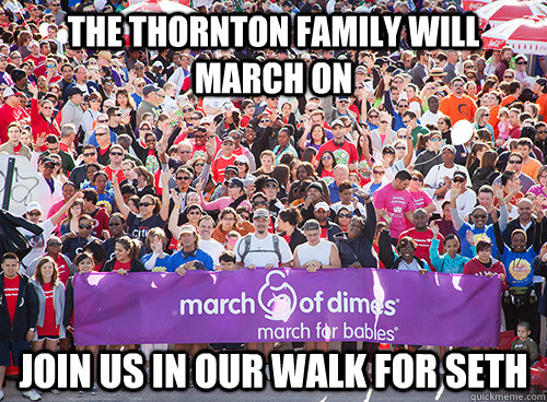 The Thornton family will march on Join us in our walk for Seth  March On