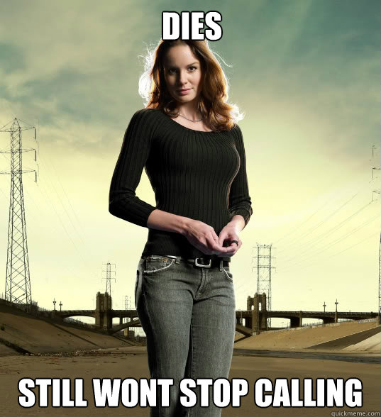 dies still wont stop calling  Lori Grimes