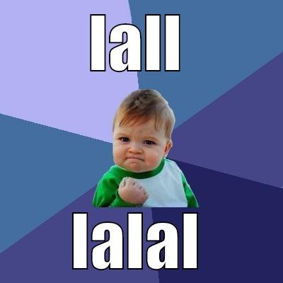 LALL LALAL Success Kid