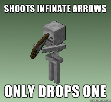 Shoots infinate arrows   only drops one   Minecraft Skeleton Logic