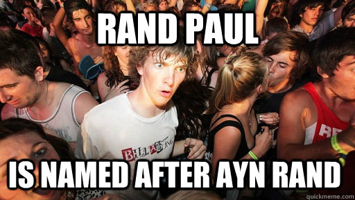 Rand Paul Is named after ayn rand  Sudden Clarity Clarence