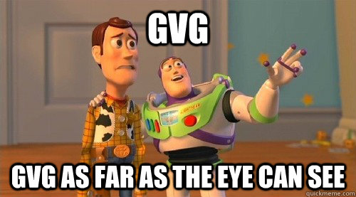GvG GvG as far as the eye can see  Buzz Kill