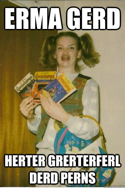 Erma gerd HERTER GRERTERFERL DERD PERNS  BERKS