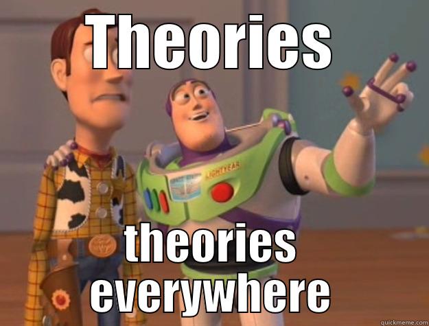 THEORIES THEORIES EVERYWHERE Toy Story