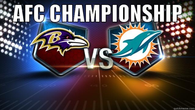    AFC CHAMPIONSHIP     Misc