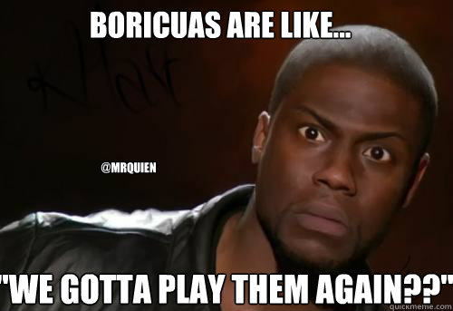 boricuas are like... 