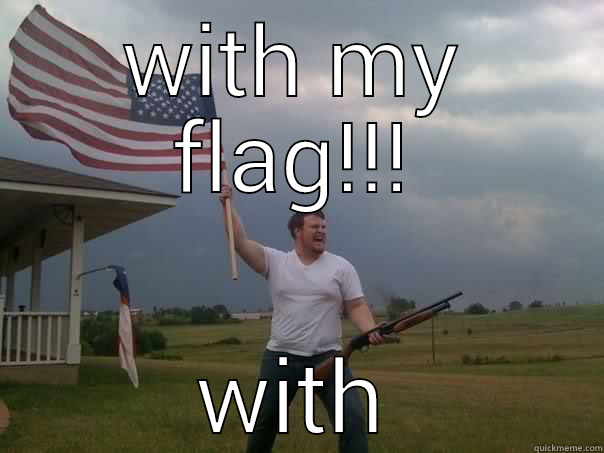 I shall claim that flagpole - WITH MY FLAG!!!  Overly Patriotic American