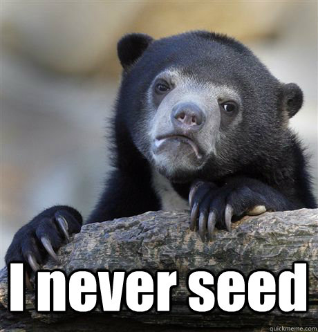 I never seed  Confession Bear