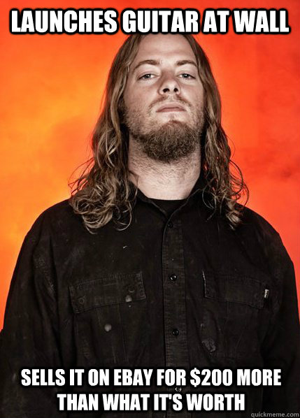 Launches guitar at wall Sells it on ebay for $200 more than what it's worth  