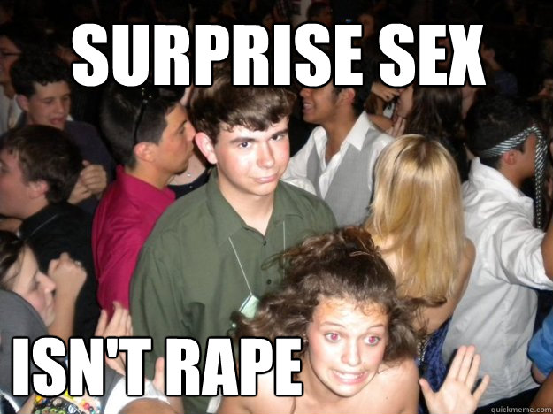 surprise SEX ISN'T RAPE  