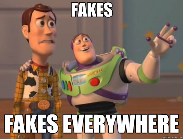 Fakes Fakes everywhere - Fakes Fakes everywhere  Toy Story