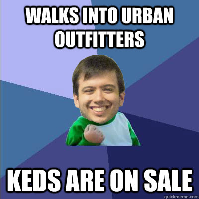 Walks into Urban outfitters Keds are on sale - Walks into Urban outfitters Keds are on sale  Successful Hipster Analyst