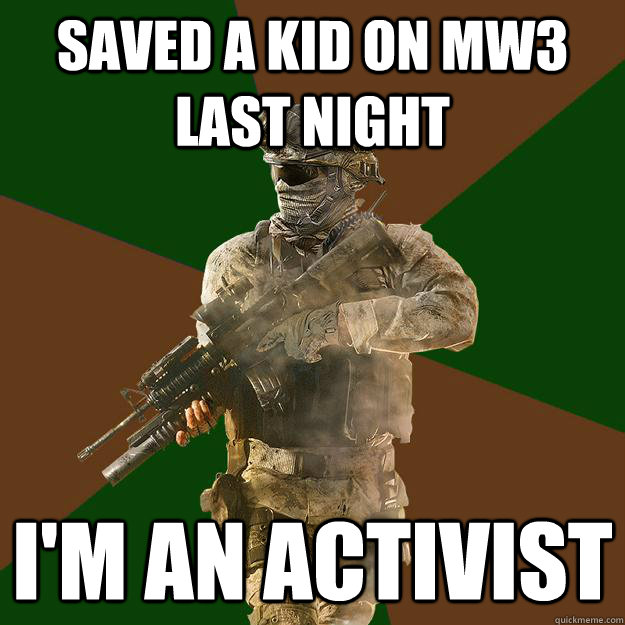 Saved a kid on MW3 last night I'm an activist  Call of Duty Addict