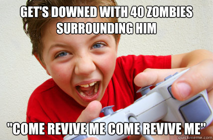 Get's Downed with 40 zombies surrounding him 
