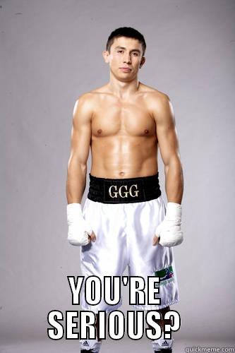 gennady golovkin -  YOU'RE SERIOUS? Misc