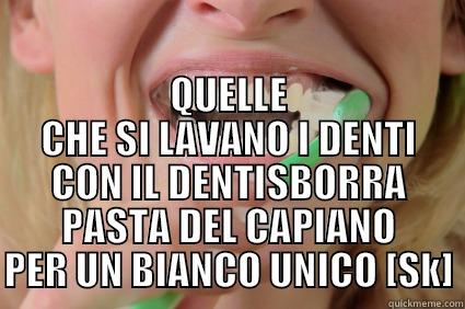  QUELLE CHE SI LAVANO I DENTI CON IL DENTISBORRA PASTA DEL CAPIANO PER UN BIANCO UNICO [SK] Misc