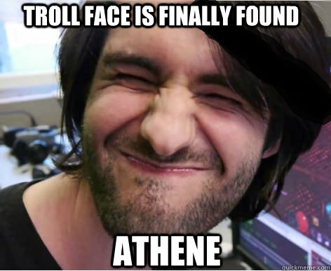 Troll Face is Finally Found Athene    