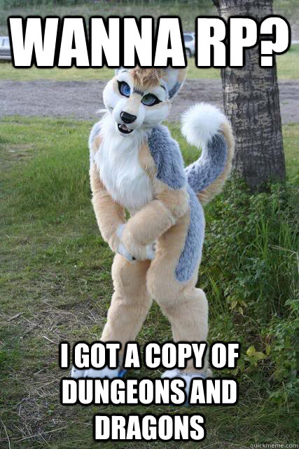 Wanna RP? I got a copy of dungeons and dragons - Wanna RP? I got a copy of dungeons and dragons  Misunderstood furry