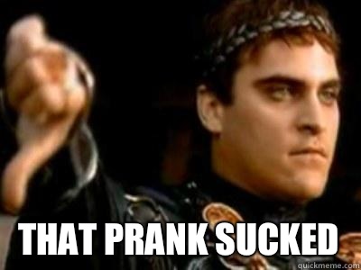 thumbs down meant to spare the gladiator That prank sucked - thumbs down meant to spare the gladiator That prank sucked  Downvoting Roman